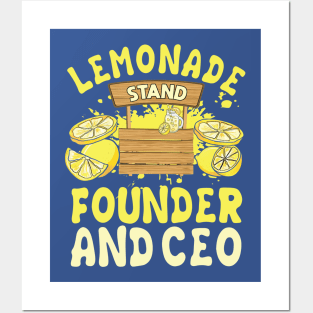 Lemonade Stand Founder And Ceo 1 Posters and Art